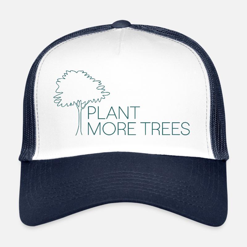 Plantez plus d’arbres - Nature Conservation Saying Casquette trucker 