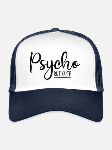 Psycho mais mignon Drôle de dicton - Casquette trucker  - blanc/marine - Devant