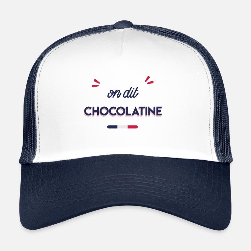 On dit chocolatine - Casquette trucker  - blanc/marine