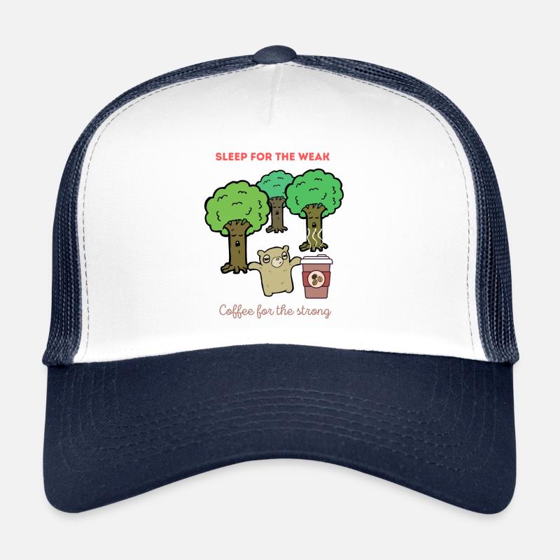 Coffee for the strong Bear Trucker Cap