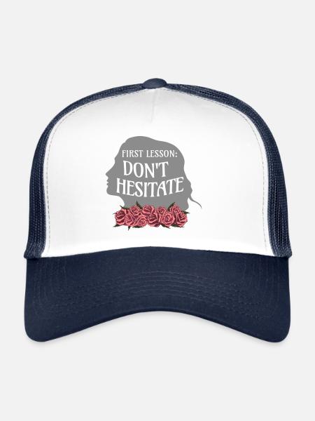 Rose Hathaway Quote "First lesson: Don't hesitate" - Trucker Cap - white/navy - Front