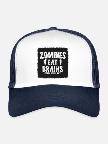 Zombies Eat Brains Funny Saying Sayings Quote - Trucker Cap - white/navy - Front
