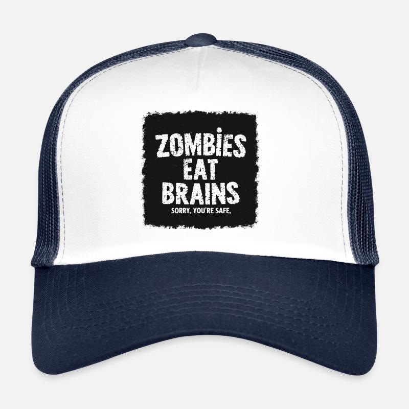 Les zombies mangent des cerveaux Dicton drôle Citation Casquette trucker 