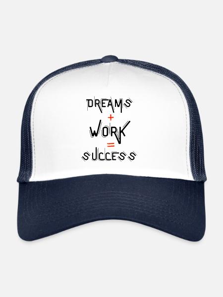 Dreams + Work = Success - Trucker Cap - white/navy - Front