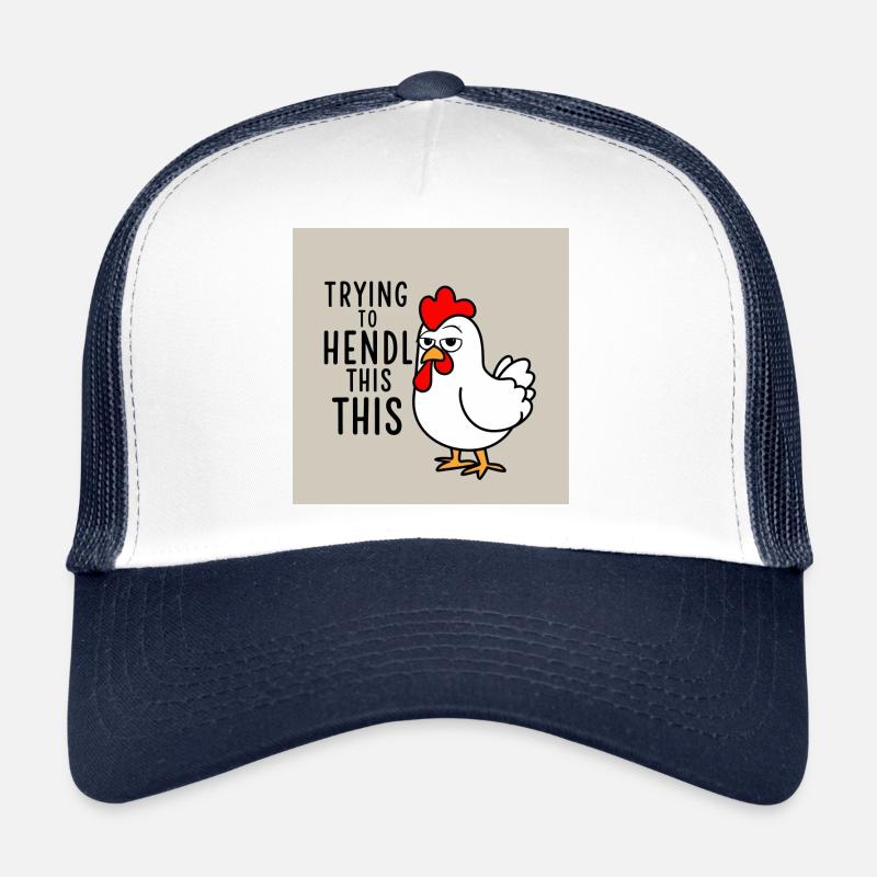 Comic Chicken "Trying to Hendl this" Trucker Cap