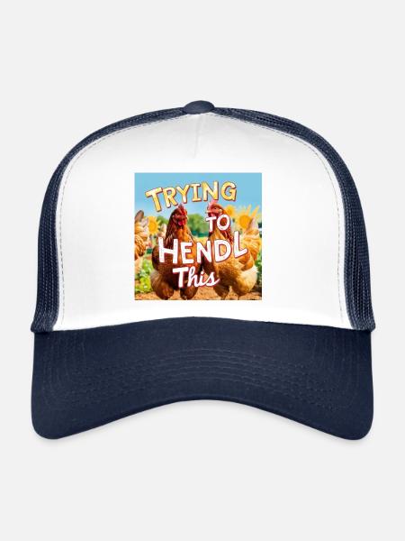 Chickens "Trying to Hendl this" - Trucker Cap - white/navy - Front