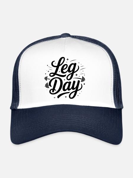 Leg Day - Motivational Gym Quote - Trucker Cap - white/navy - Front