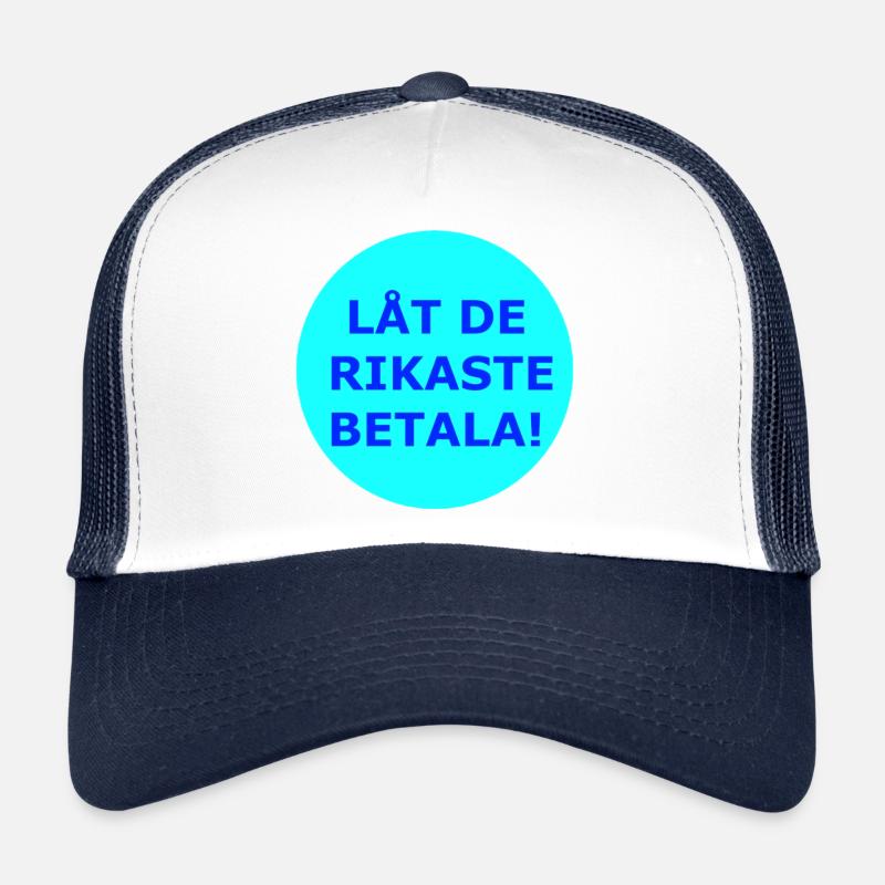 QUE LES PLUS RICHES PAIENT (cercle bleu clair) Casquette trucker 