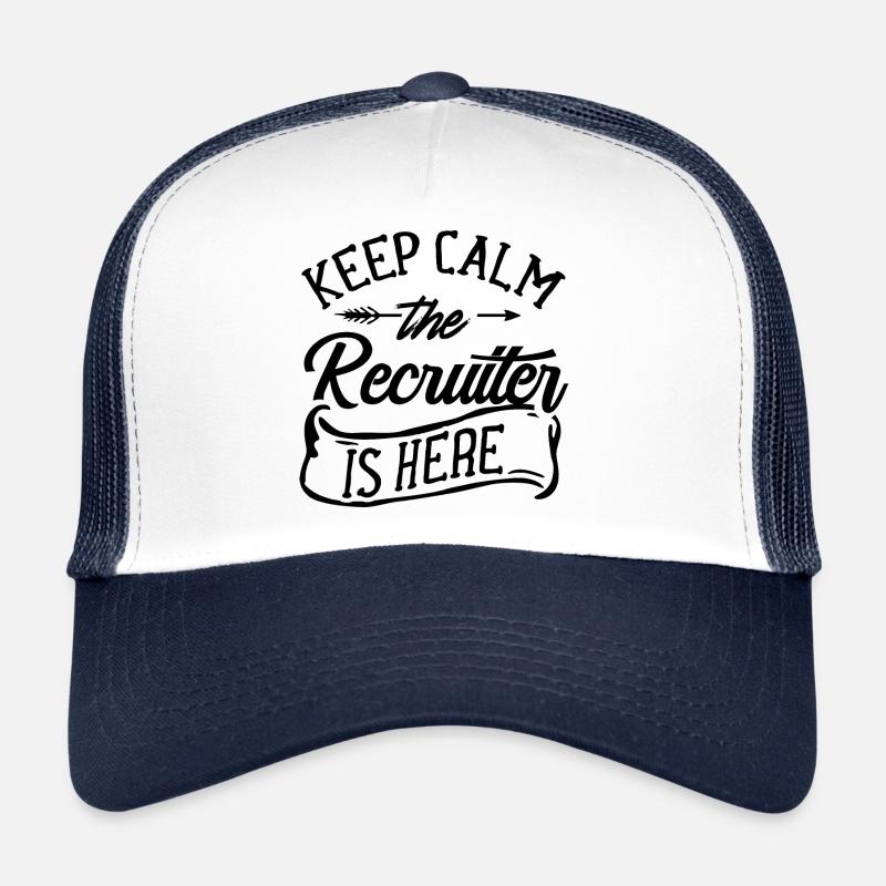 Bleib Ruhig Der Recruiter Ist Hier Beruf - Trucker Cap - Weiß/Navy