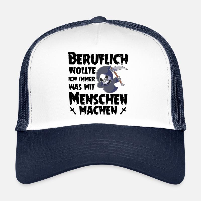 Sensenmann lustig, Beruflich mit Menschen arbeiten - Trucker Cap - Weiß/Navy
