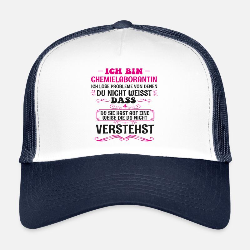 Funny Chemistry Saying Chemical Laboratory Assistant Profession Gift Trucker Cap