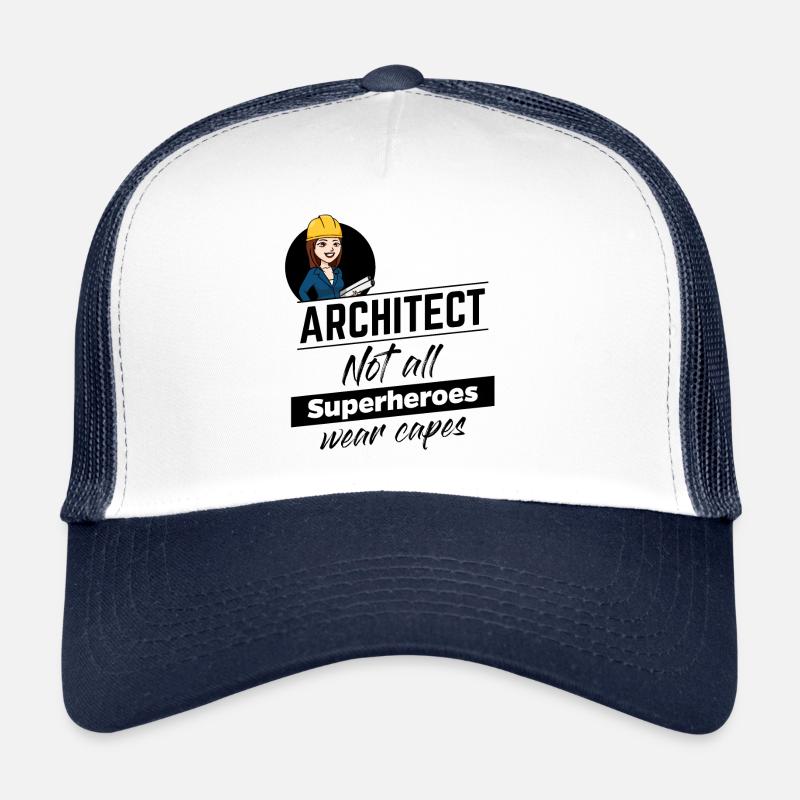 Architecte - super-héros sans cape Casquette trucker 