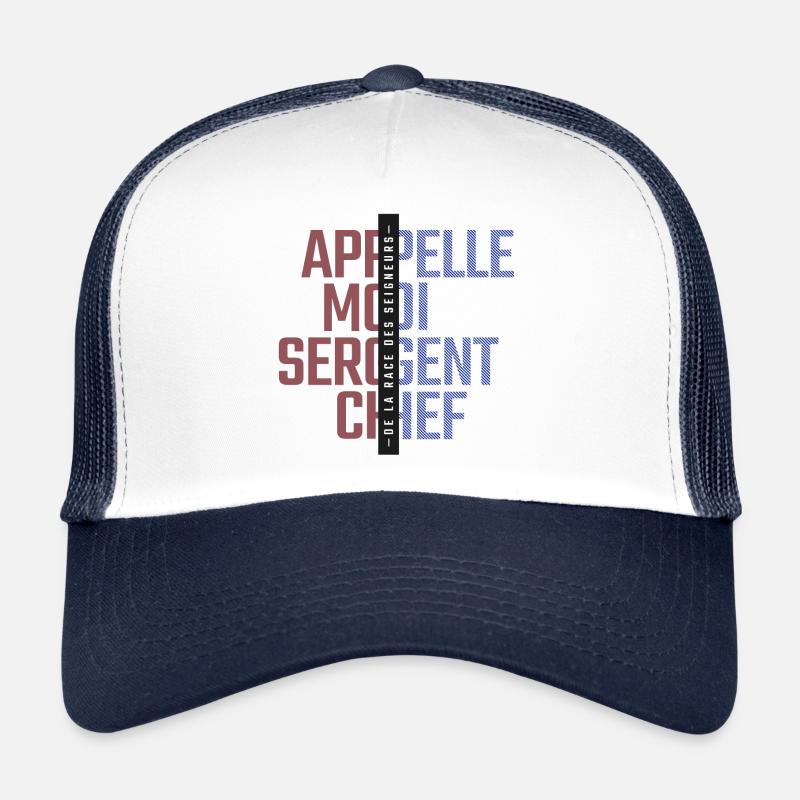 APPELLE MOI SERGENT-CHEF - Casquette trucker  - blanc/marine