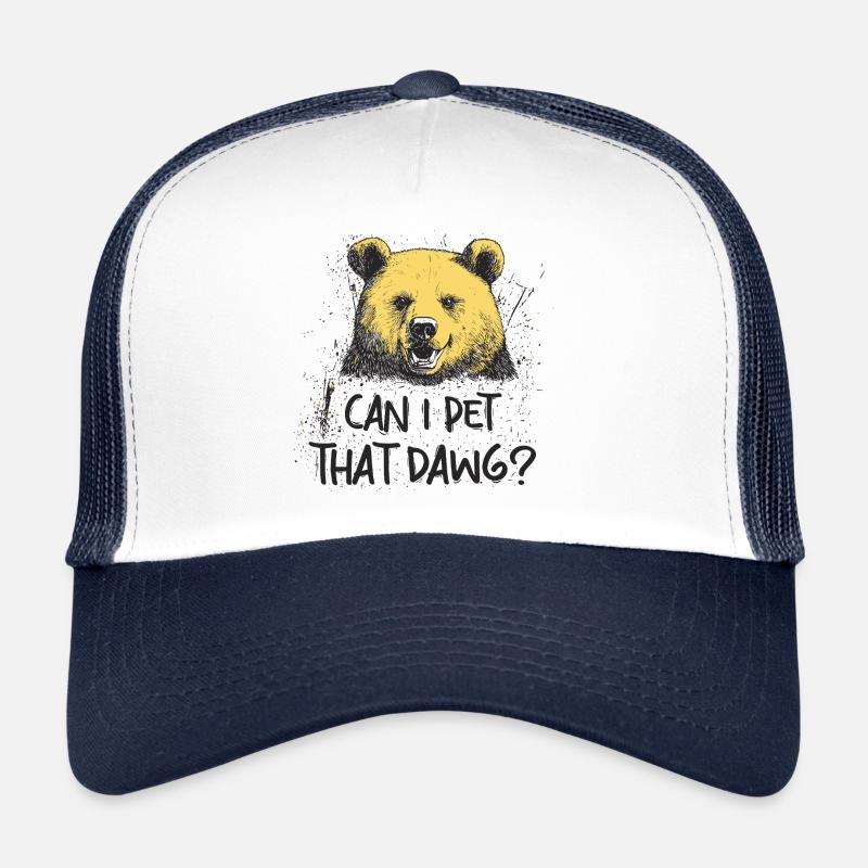 Can I Pet That Dog Bear Meme Funny Dog Casquette trucker 
