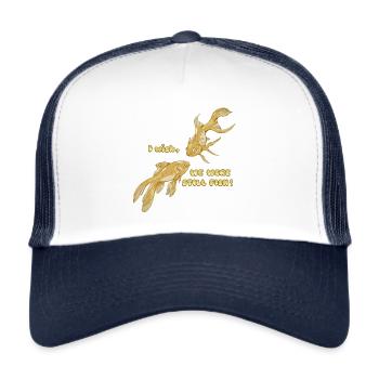 J’AIMERAIS QUE NOUS SOYONS ENCORE DES POISSONS DRÔLES DE POISSONS ROUGES - Casquette trucker  - blanc/marine - Devant