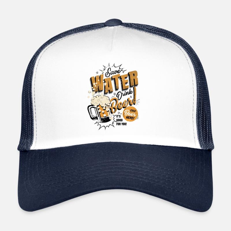 économiser l'eau - boire de la bière Casquette trucker 