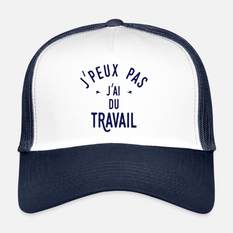 j'peux pas j'ai du travail - Casquette trucker - blanc/marine