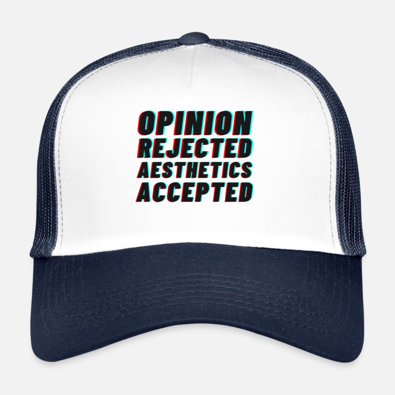 Avis rejeté, Esthétique acceptée ! Casquette trucker 