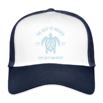 The Gulf of Mexico Stay Salty And Resist Art - Trucker Cap - Weiß/Navy - Vorne