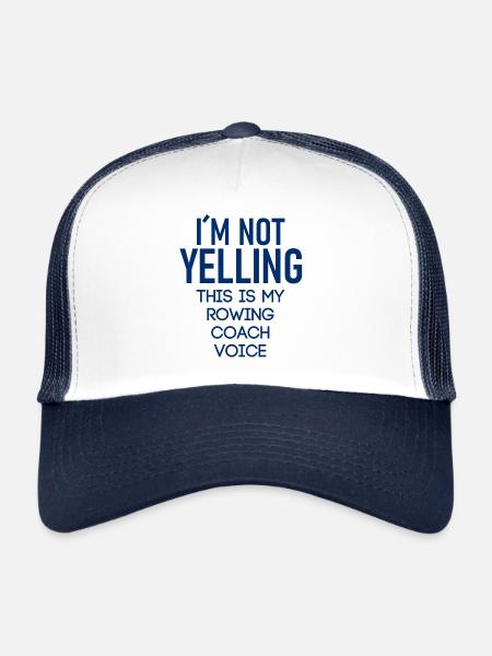 I ́m Not Yelling This Is My Rowing Coach Voice - Trucker Cap - white/navy - Front