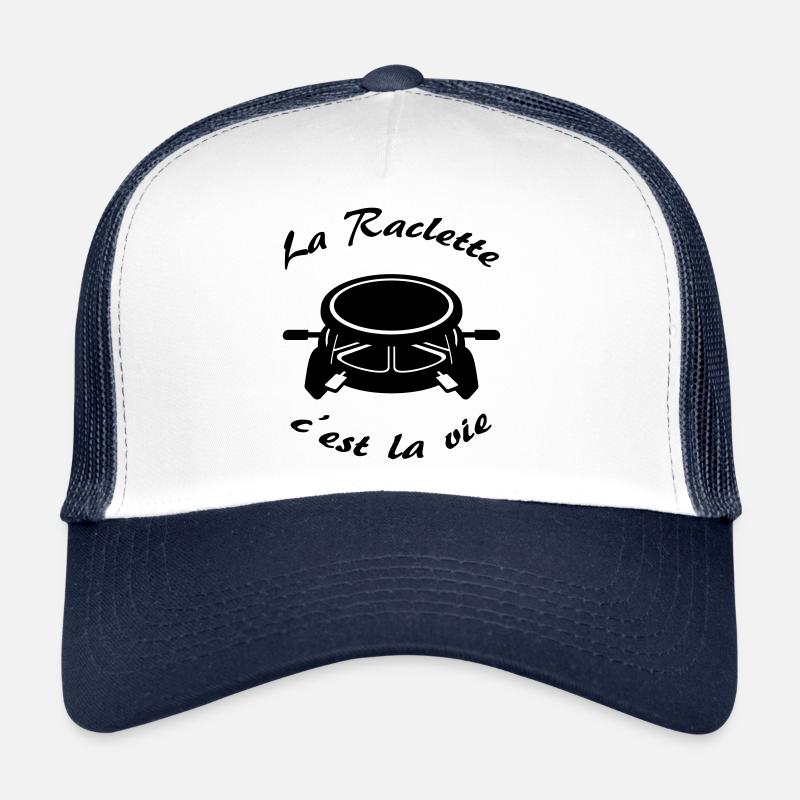 La Raclette c'est la vie ! Casquette trucker 