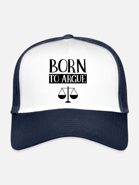 Born To Argue Lawyer Lawyer Law - Trucker Cap - white/navy - Front