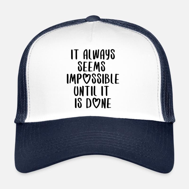 citations citation motivation inspiration impossible Casquette trucker 