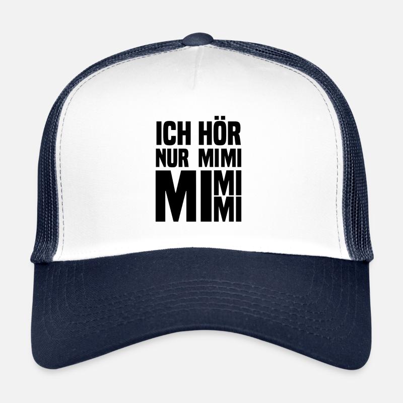 Ich hoere nur mimi mimi mi schwarz Trucker Cap