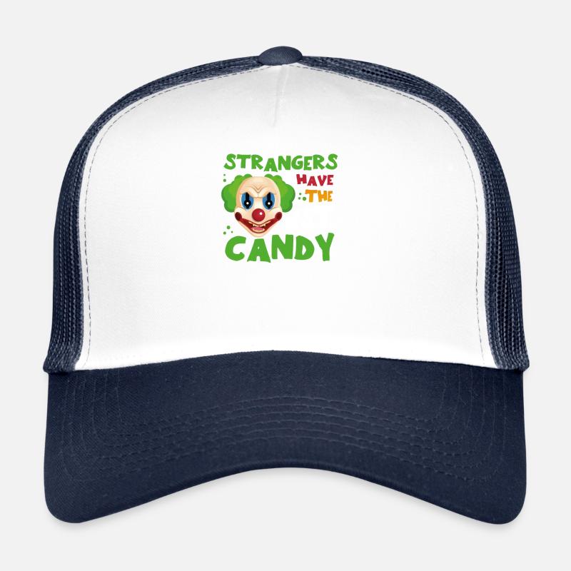 Strangers Have The Best Candy Clown Halloween Gift - Trucker Cap - white/navy