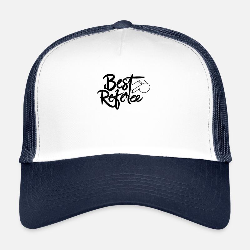 Best Referee Referee Referee Team - Trucker Cap - white/navy