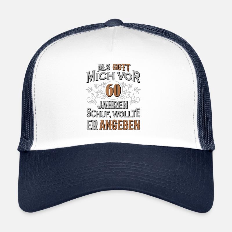 Als Gott mich vor 60 Jahren schuf... Trucker Cap
