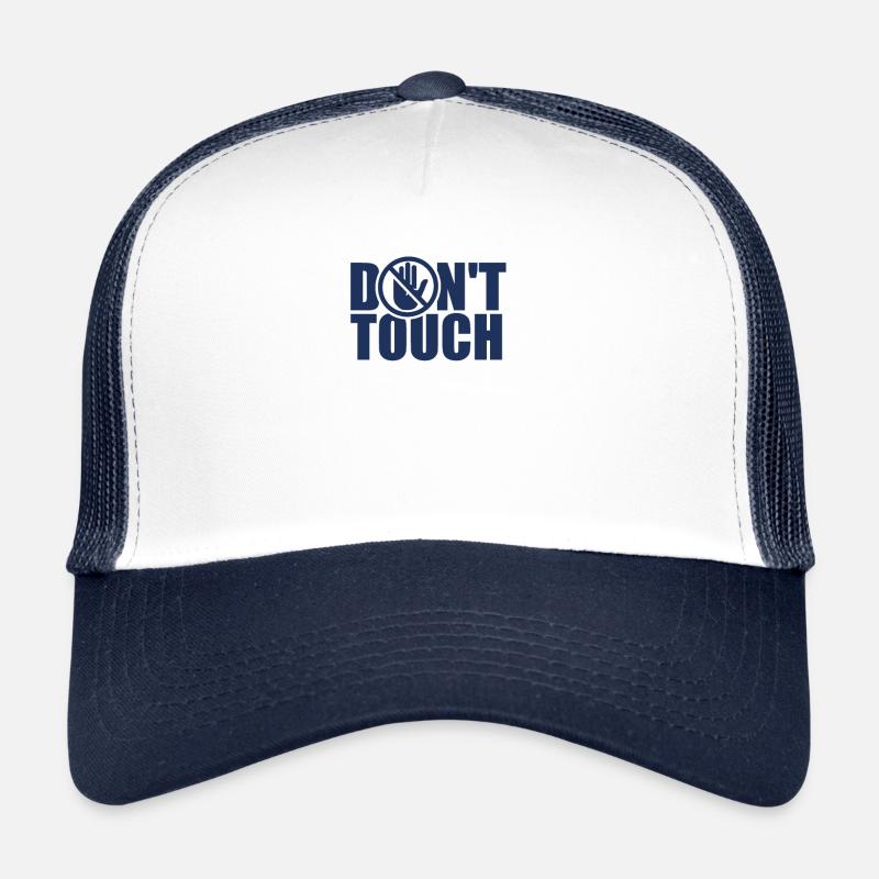 Do Not Touch Touch Finger Stop Hands Away Trucker Cap