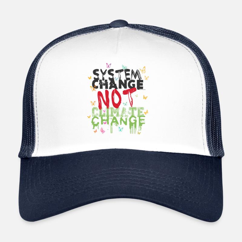 System Change - not Climate Change Trucker Cap