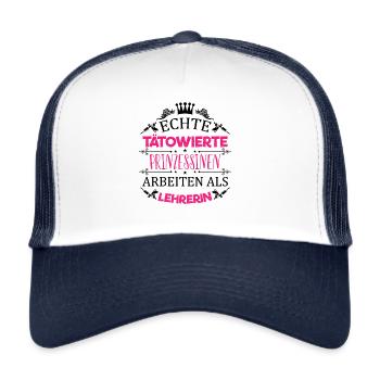 Tätowierte Prinzessin arbeitet als Lehrerin / Fun - Trucker Cap - Weiß/Navy - Vorne