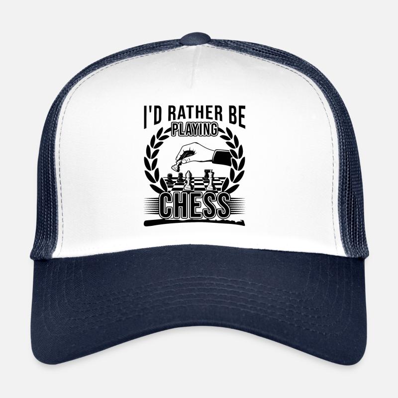 I'd Rather Be Playing Chess Trucker Cap