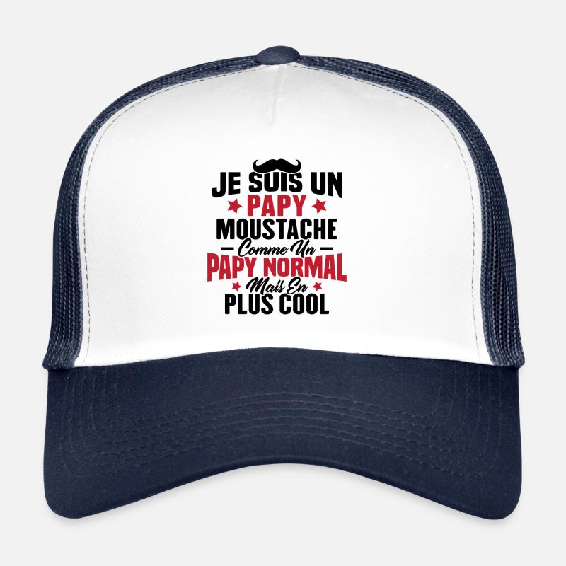 Un papy moustache comme un papy normal - Casquette trucker  - blanc/marine