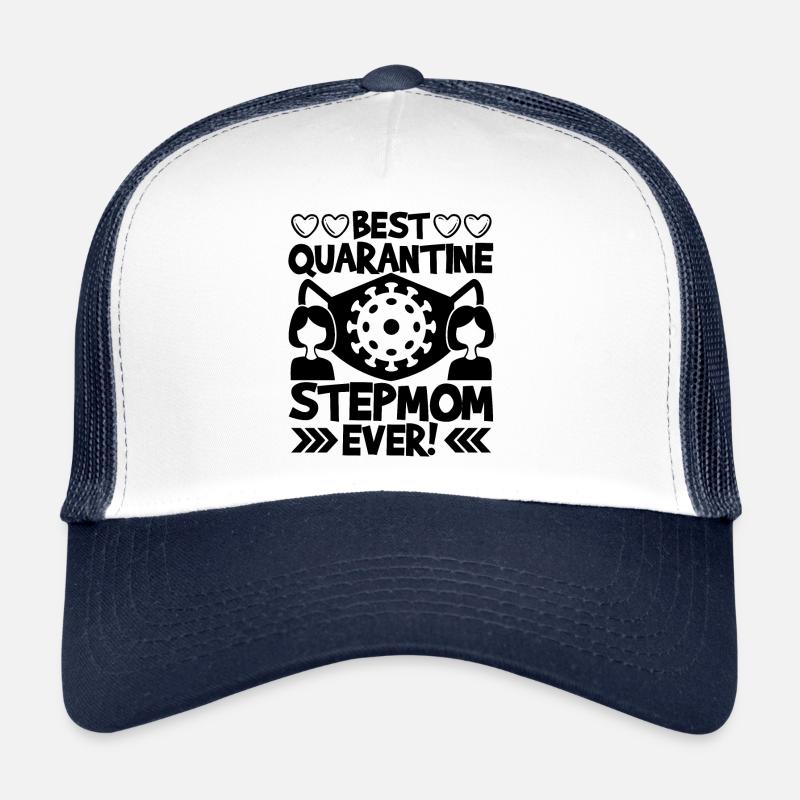 Best Quarantine Stepmom Ever Trucker Cap