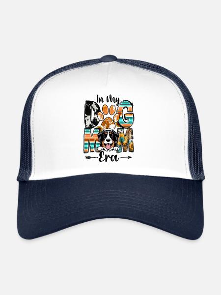 Bernese Dog In My Dog Mom Era Fur Baby Mothers Day - Trucker Cap - white/navy - Front