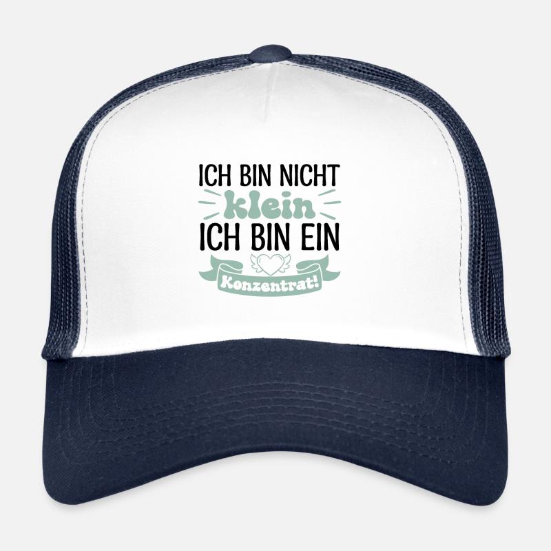 Je ne suis pas petite, je suis un concentré ! Casquette trucker 