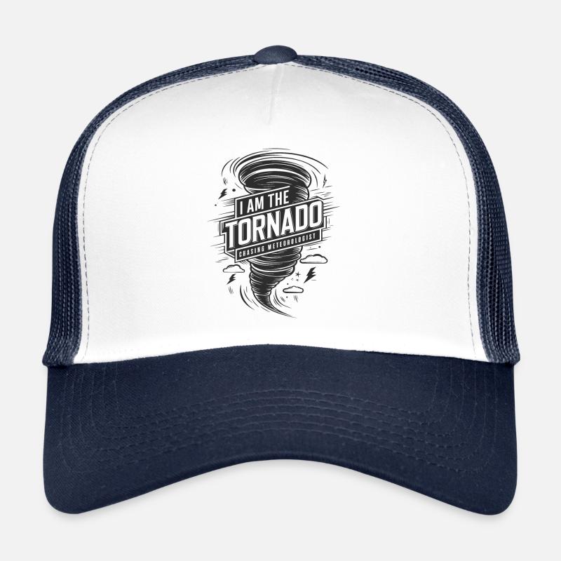 Je suis l’amateur de tornades, de tornades, de tornades, d’ouragans Casquette trucker 