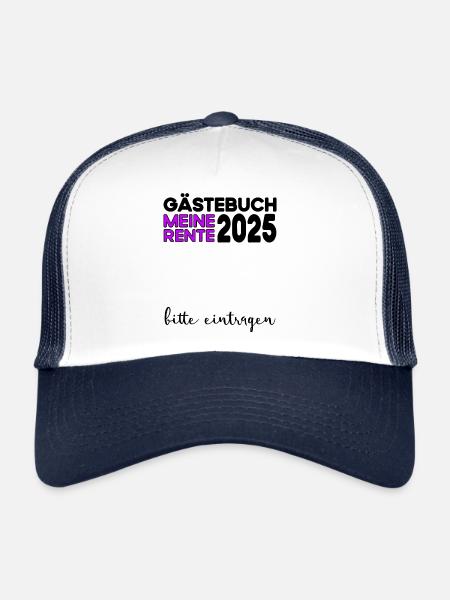 Pension 2025 Livre d'or Pension Retraite Grand-mère Grand-père - Casquette trucker  - blanc/marine - Devant