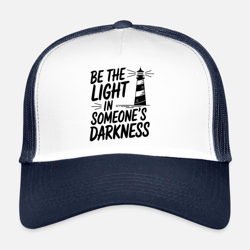 Dicton de motivation phare - Pensée positive Casquette trucker 