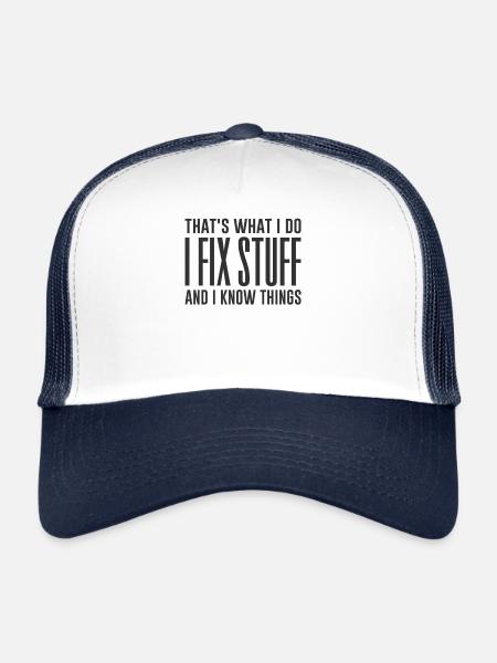 C’est ce que je fais, je répare des choses et je sais des choses - Casquette trucker  - blanc/marine - Devant