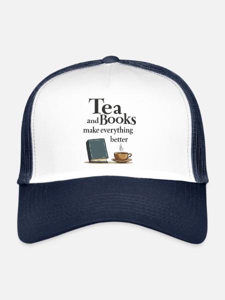 Tea and Books Saying Quote Slogan - Trucker Cap - white/navy - Front