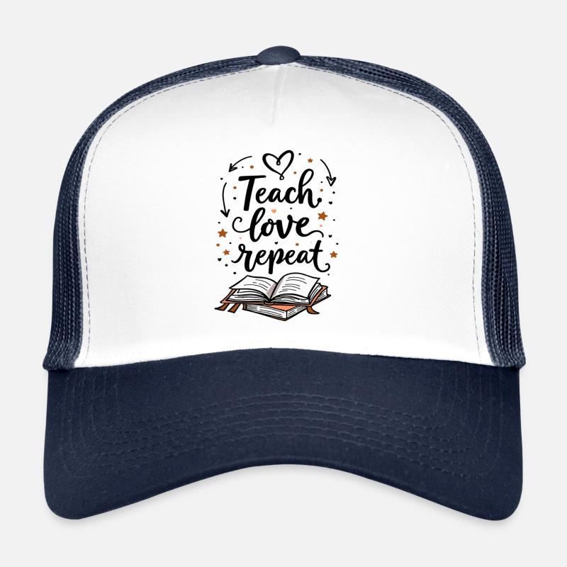 Teach Love Repeat – École de formation des formateurs d’enseignants Casquette trucker 