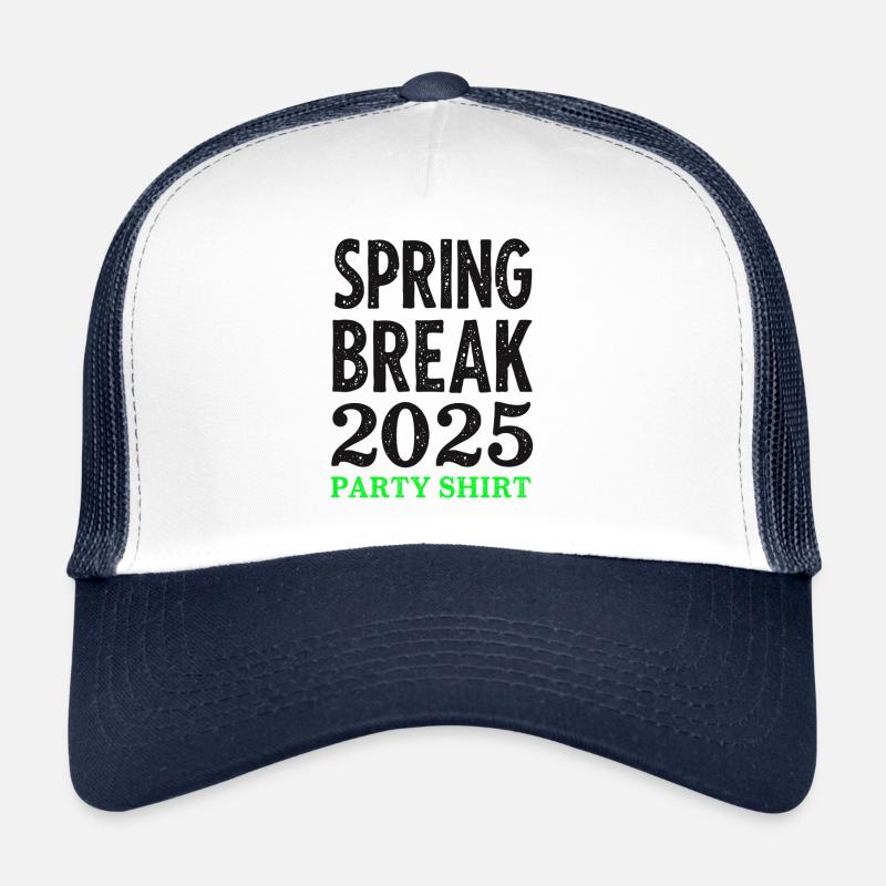 Spring Break 2025 Party Shirt Trucker Cap