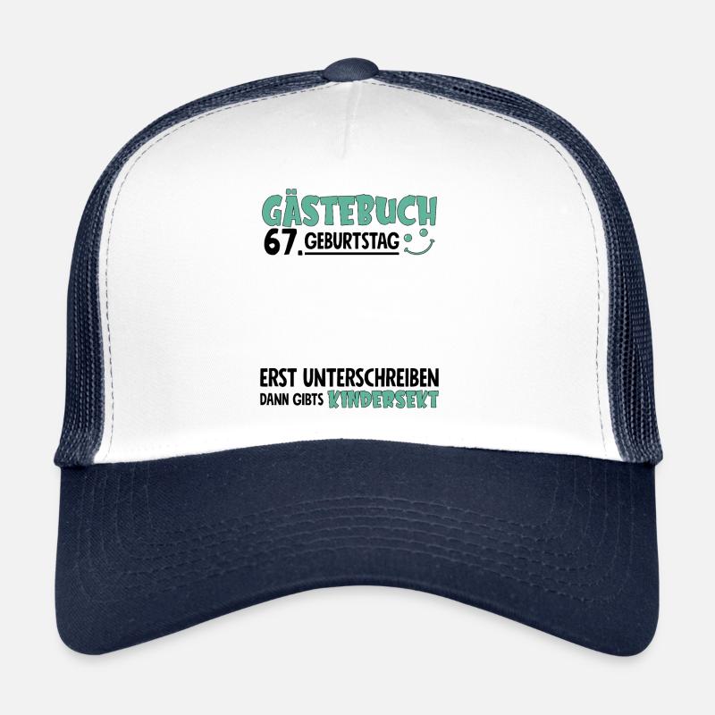 Gästebuch 67 Geburtstag Unterschreiben Kindersekt - Trucker Cap - Weiß/Navy