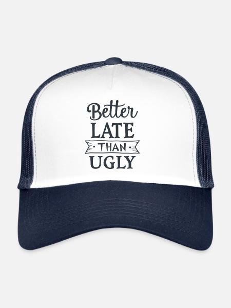 Mieux vaut tard que laide citation de Lustiger Spruch - Casquette trucker  - blanc/marine - Devant
