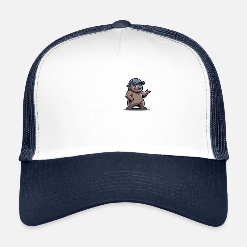 Wer anderen eine Grube gräbt - Lustiges Bau Spruch Trucker Cap