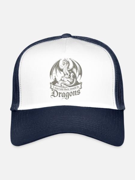 I Was Told There Would Be Dragons - Trucker Cap - white/navy - Front